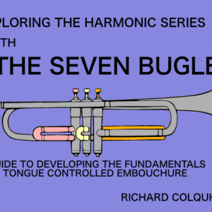 Exploring The Harmonic Series with The Seven Bugles